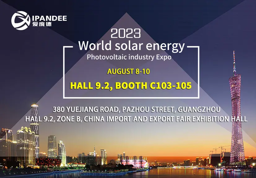 2023 ipandee will meet you at the World Solar Photovoltaic and Energy Storage Industry Expo